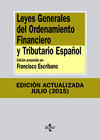 LEYES GENERALES DEL ORDENAMIENTO FINANCIERO Y TRIBUTARIO ESPAÑOL. EDICIÓN ACTUALIZADA JULIO 2015