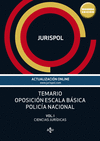 POLICÍA NACIONAL VOL. ESCALA BÁSICA. I CIENCIAS JURÍDICAS. JURISPOL