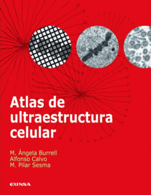 ATLAS DE ULTRAESTRUCTURA CELULAR