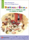 HORTÈNSIA I ÚRSULA