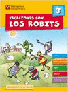 VACACIONES CON LOS ROBITS 3 ºPRIMARIA