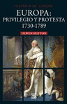Hª DE EUROPA 1730-1789 PRIVILEGIO Y PROTESTA 1730-1789