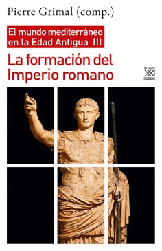 LA FORMACIÓN DEL IMPERIO ROMANO