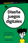 DISEÑA JUEGOS DIGITALES DUMMIES JUNIOR