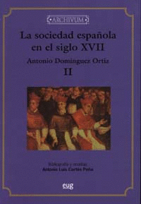 LA SOCIEDAD ESPAÑOLA EN EL SIGLO XVII