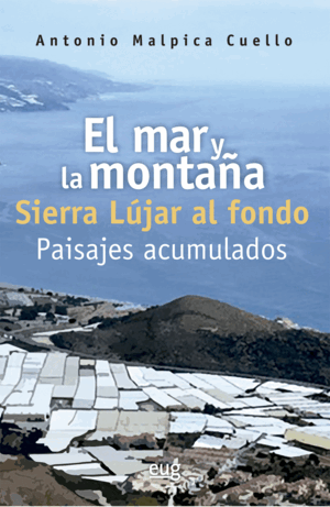 EL MAR Y LA MONTAÑA, SIERRA LÚJAR AL FONDO