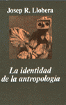 IDENTIDAD DE LA ANTROPOLOGIA,LA