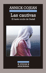 LAS CAUTIVAS. EL HAREN SECRETO DE GADAFI
