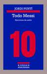 TODO MESSI. EJERCICIOS DE ESTILO