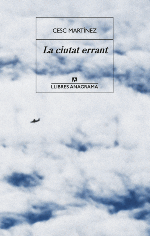 LA CIUTAT ERRANT