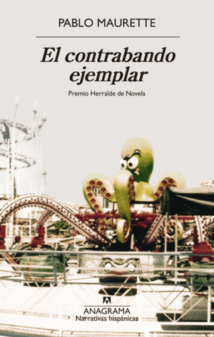 CONTRABANDO EJEMPLAR, EL. PREMIO HERRALDE DE NOVELA 2025