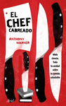 CHEF CABREADO, EL