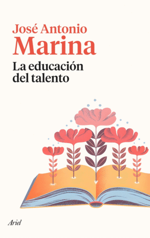 LA EDUCACIÓN DEL TALENTO