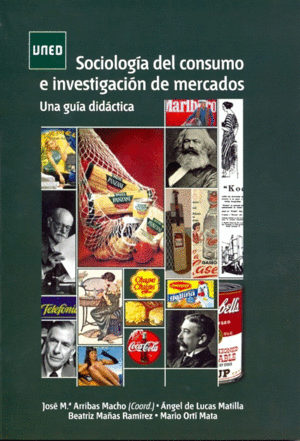 SOCIOLOGÍA DEL CONSUMO E INVESTIGACIÓN DE MERCADOS. UNA GUÍA DIDÁCTICA