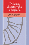 DISLEXIA, DISORTOGRAFIA Y DISGRAFIA