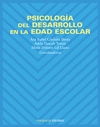 PSICOLOGIA DEL DESARROLLO EN LA EDAD ESCOLAR
