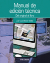 MANUAL DE EDICIÓN TÉCNICA. DEL ORIGINAL AL LIBRO