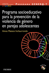 PROGRAMA SOCIOEDUCATIVO PARA LA PREVENCIÓN DE LA VIOLENCIA DE GÉNERO EN PAREJAS ADOLESCENTES