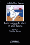 LA INVENCIÓN DE MOREL /  EL GRAN SERAFÍN