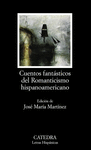 CUENTOS FANTÁSTICOS DEL ROMANTICISMO HISPANOAMERICANO