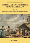 HISTORIA DE LA LITERATURA HISPANOAMERICANA II. DEL NEOCLASICISMO AL MODERNISMO