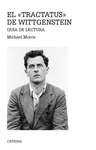 EL «TRACTATUS» DE WITTGENSTEIN. GUIA DE LECTURA