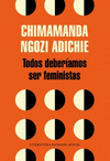 TODOS DEBERIAMOS SER FEMINISTA