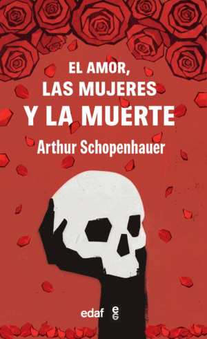 EL AMOR, LAS MUJERES Y LA MUERTE