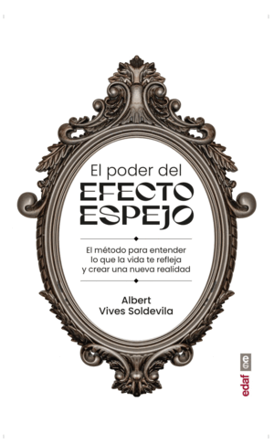 EL PODER DEL EFECTO ESPEJO