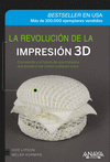 LA REVOLUCIÓN DE LA IMPRESIÓN 3D