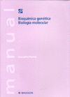 BIOQUIMICA GENETICA. BIOLOGIA MOLECULAR