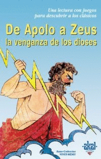 DE APOLO A ZEUS. LA VENGANZA DE LOS DIOS