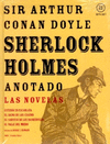 SHERLOCK HOLMES ANOTADO: LAS NOVELAS