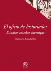 OFICIO DE HISTORIADOR, EL