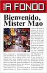 BIENVENIDO, MÍSTER MAO