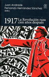 1917 REVOLUCION RUSA CIEN AÑOS DESPUES