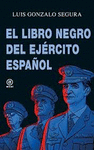 LIBRO NEGRO DEL EJÉRCITO ESPAÑOL, EL