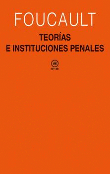 TEORÍAS E INSTITUCIONES PENALES