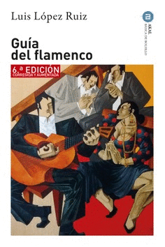 GUIA DEL FLAMENCO (6ª EDICION)
