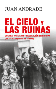 EL CIELO Y LAS RUINAS