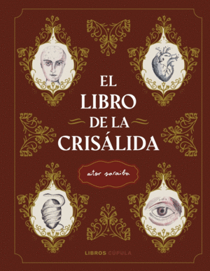 LIBRO DE LA CRISÁLIDA, EL