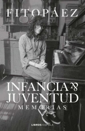 INFANCIA & JUVENTUD. AUTOBIOGRAFÍA