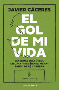 GOL DE MI VIDA, EL