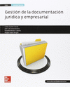 GESTIÓN DE LA DOCUMENTACIÓN JURIDÍCA Y EMPRESARIAL. GS. LIBRO ALUMNO.