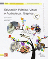 EDUCACION PLASTICA VISUAL Y AUDIOVISUAL GRAPHOS C 4º ESO