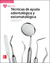 TÉCNICAS DE AYUDA ODONTOLÓGICA Y ESTOMATOLÓGICA GM. LIBRO ALUMNO.