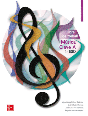 MÚSICA CLAU A 1R ESO. LLIBRE DE TREBALL