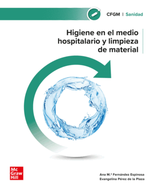 HIGIENE EN EL MEDIO HOSPITALARIO Y LIMPIEZA DE MATERIAL