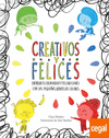 CREATIVOS Y FELICES