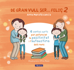 DE GRAN VULL SER FELIÇ 2 NOVA EDICIO